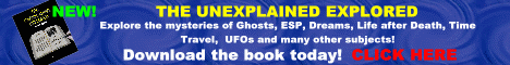 EXPLORE THE MYSTERIES OF UFOs, ROSWELL, ESP, LIFE AFTER DEATH, GHOSTS, TIME TRAVEL AND MUCH MORE. DOWNLOAD A COPY OF THE BOOK TODAY!